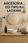 akcesoria do Twojej łazienki