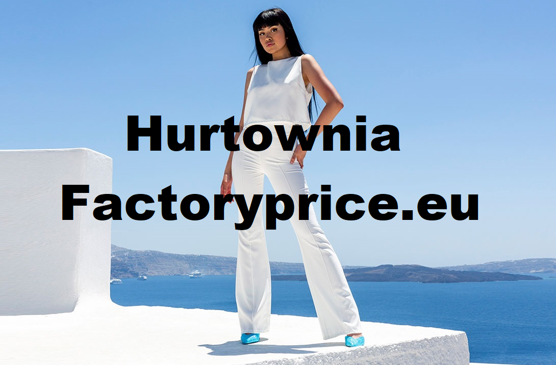 Factoryprice to Największa hurtownia odzieży damskiej w Polsce