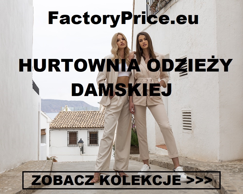 Factoryprice to najlepsza hurtownia odzieży damskiej na rynku Factoryprice to najlepsza hurtownia odzieży damskiej na rynku